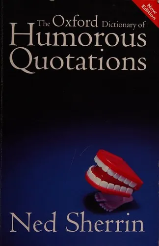 The Oxford Dictionary of Humorous Quotations