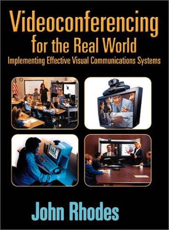 Videoconferencing for the Real World