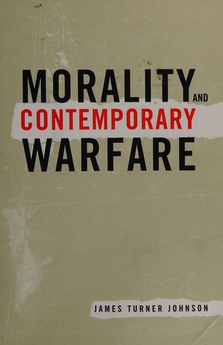 Morality and Contemporary Warfare