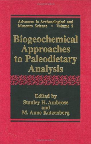 Biogeochemical Approaches to Paleodietary Analysis