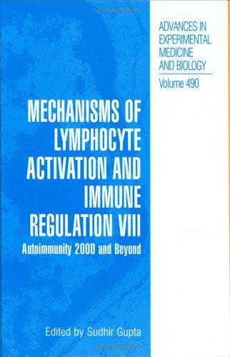 Mechanisms of Lymphocyte Activation and Immune Regulation VIII