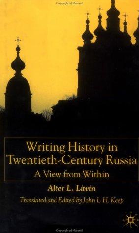 Writing History in Twentieth-Century Russia
