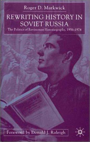 Rewriting History in Soviet Russia