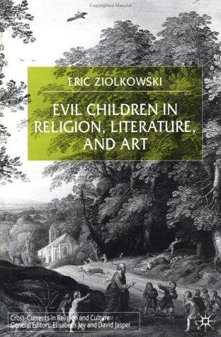 Evil Children in Religion, Literature, and Art
