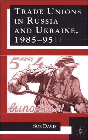 Trade Unions in Russia and Ukraine (2001)
