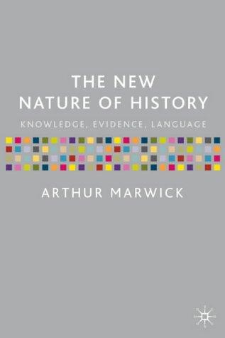 The New Nature of History