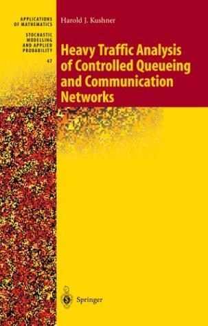 Heavy Traffic Analysis of Controlled Queueing and Communication Networks (2001)