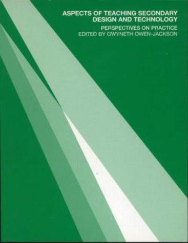 Aspects of Teaching Secondary Design and Technology