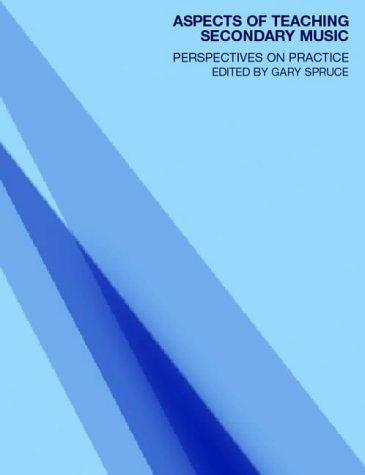 Aspects of Teaching Secondary Music