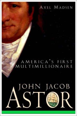 John Jacob Astor