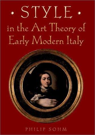 Style in the Art Theory of Early Modern Italy