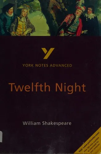 Twelfth Night: York Notes Advanced - everything you need to study and prepare for the 2025 and 2026 exams