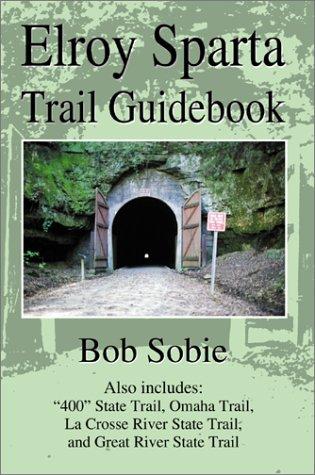 Elroy Sparta Trail Guidebook