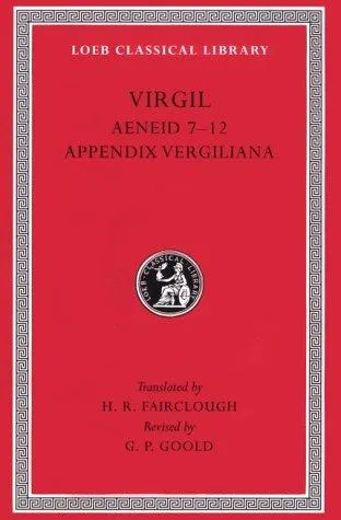Aeneid, Books 7–12. Appendix Vergiliana