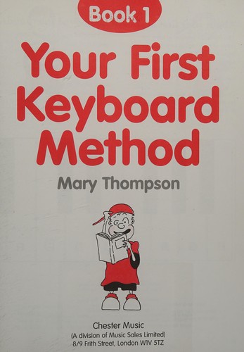 Your First Keyboard Method Omnibus Edition