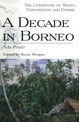 A Decade in Borneo
