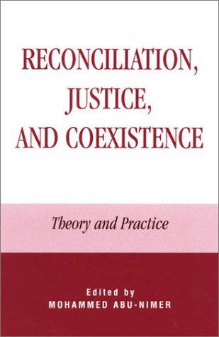 Reconciliation, Justice, and Coexistence