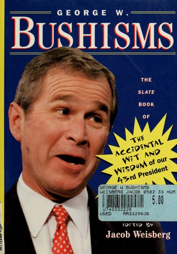 George W. Bushisms