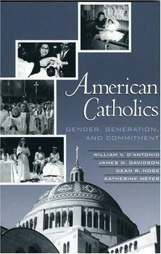 American Catholics : Gender, Generation, and Commitment