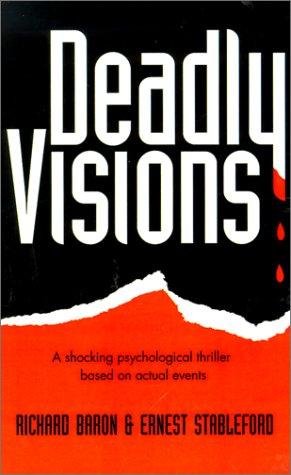 Deadly Visions