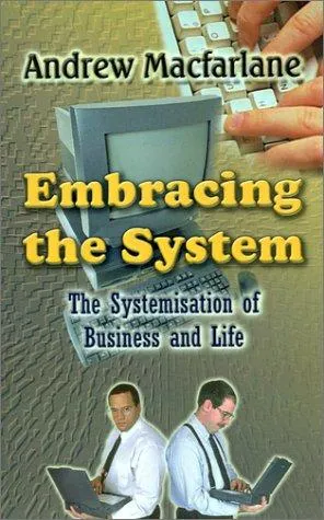 Embracing the System