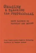 Reading and Teaching the Postcolonial