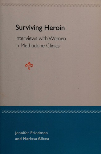 Surviving Heroin