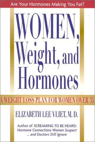 Women, Weight, and Hormones