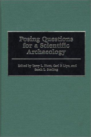 Posing Questions for a Scientific Archaeology