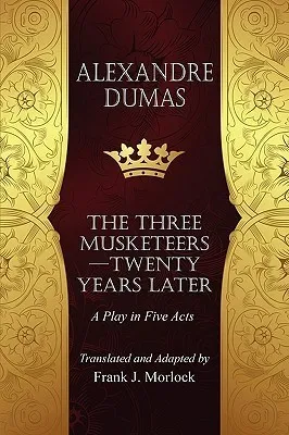 The Musketeers--Twenty Years Later