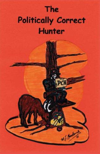 The Politically Correct Hunter