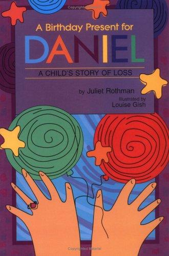 A Birthday Present for Daniel