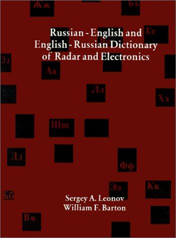 Russian-English and English-Russian Dictionary of Radar and Electronics