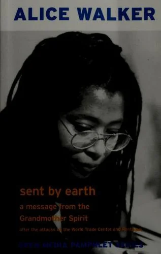 Sent by Earth : A Message from the Grandmother Spirit