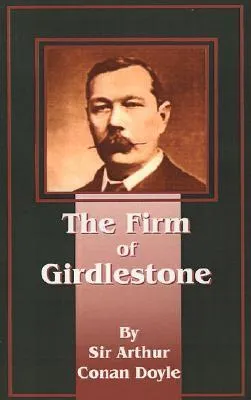 The Firm of Girdlestone