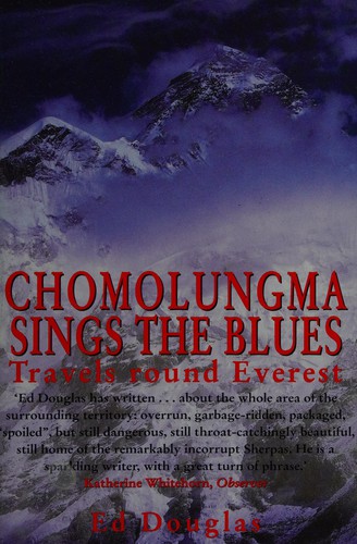 Chomolungma Sings the Blues