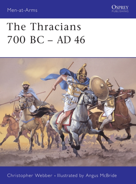 The Thracians 700BC-46AD