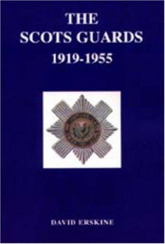 Scots Guards 1919-1955