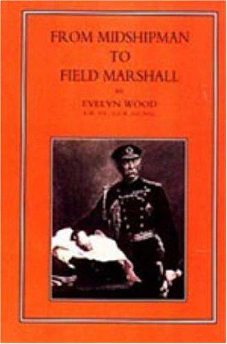 From Midshipman to Field Marshal