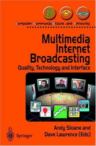 Multimedia Internet Broadcasting