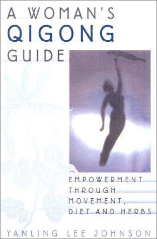 A Woman's Qigong Guide
