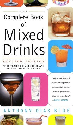 Complete Book of Mixed Drinks, the (Revised Edition)