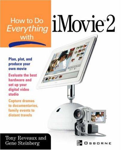 How to Do Everything with iMovie 2