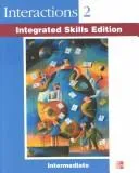 Interactions 2 : High Intermediate - Student Book