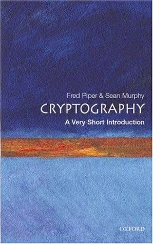 Cryptography : A Very Short Introduction