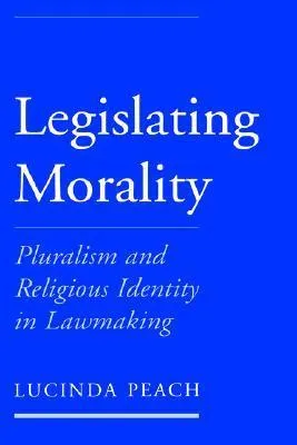 Legislating Morality