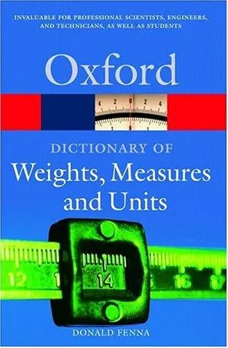 A Dictionary of Weights, Measures, and Units