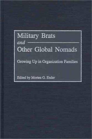 Military Brats and Other Global Nomads