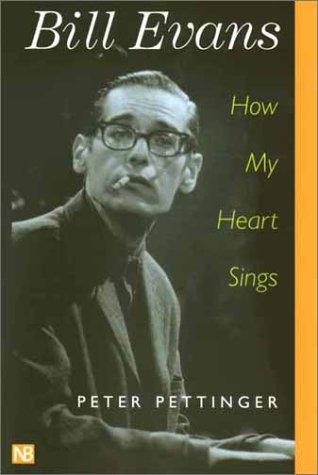 Bill Evans : How My Heart Sings