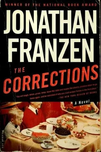 The Corrections : A Novel